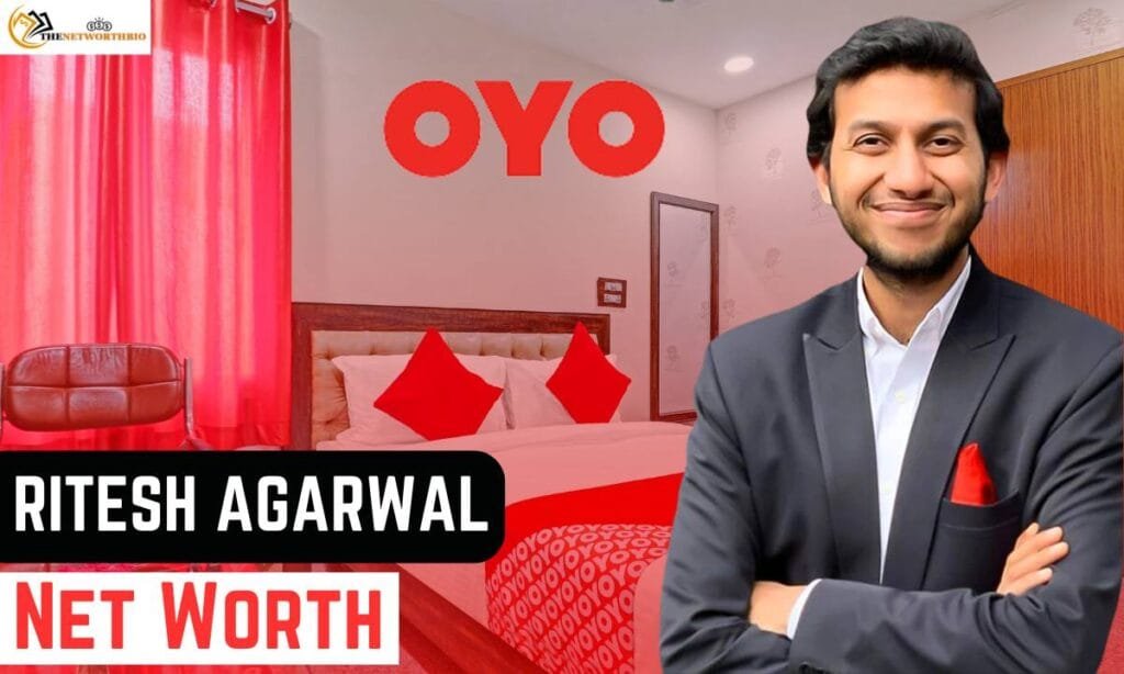 ritesh agarwal net worth