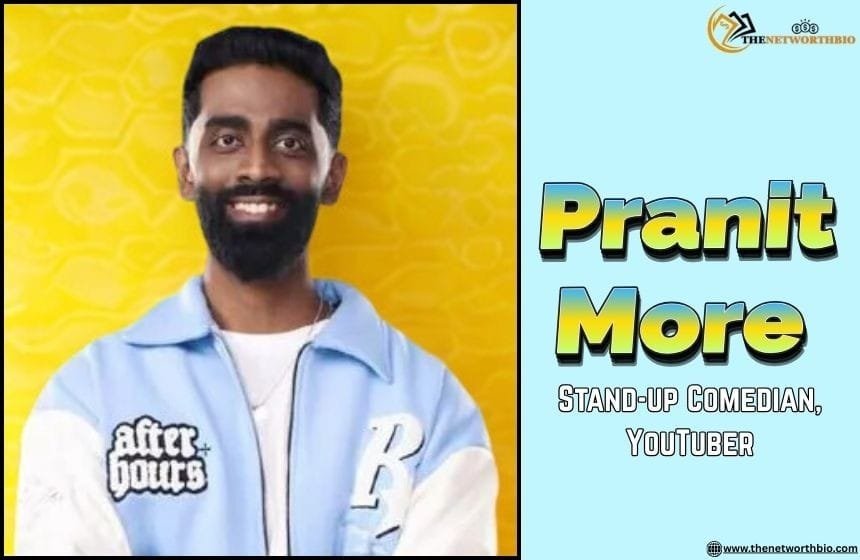 Pranit More Biography