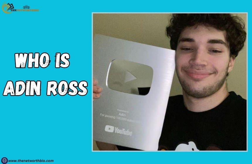 Adin Ross net worth