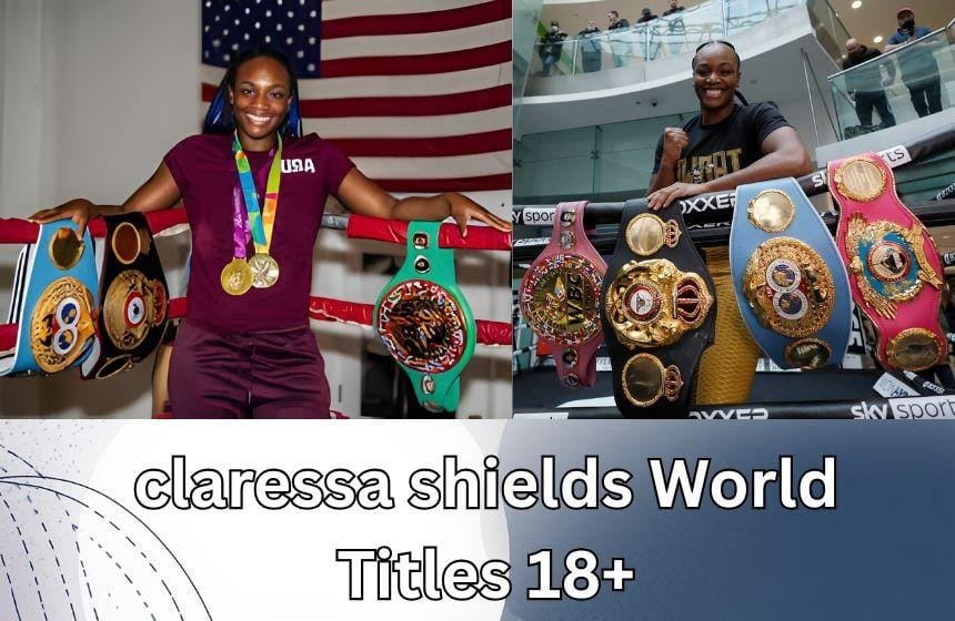 Claressa Shields World Title 18+Belts