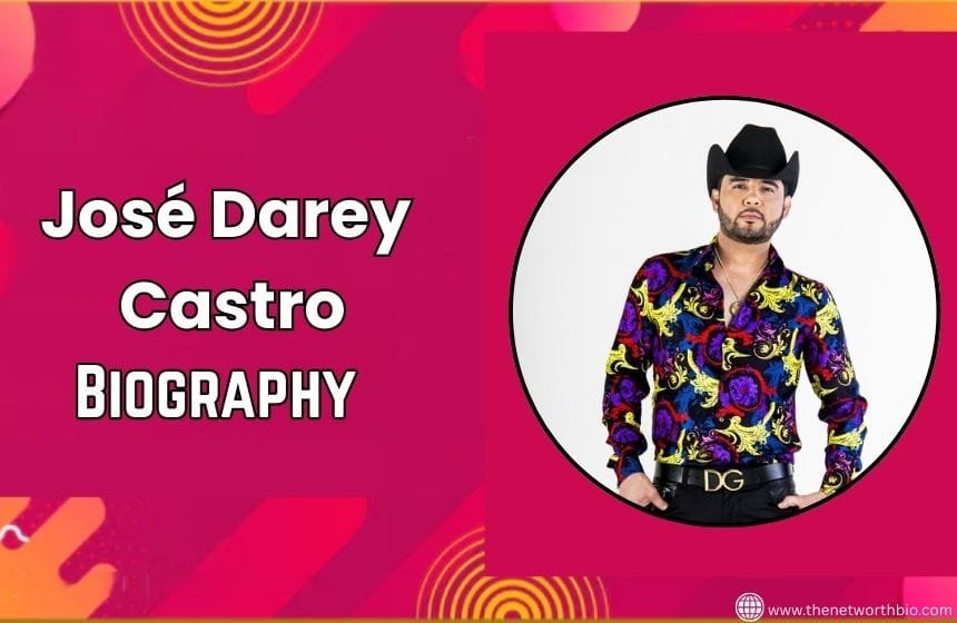 José Darey Castro Mexican Singer, Songwriter, Accordionist, 