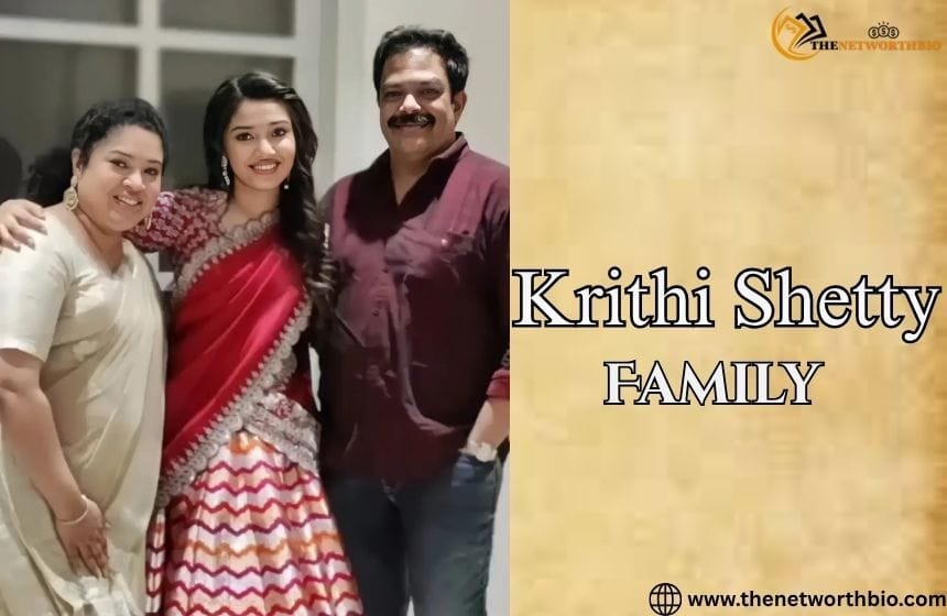 Krithi Shetty with Family