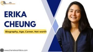 Erika Cheung Biography Age, Career, Net worth and MORE