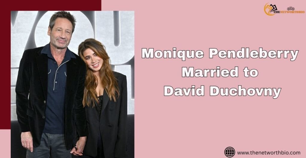 Monique Pendleberry Married to
David Duchovny