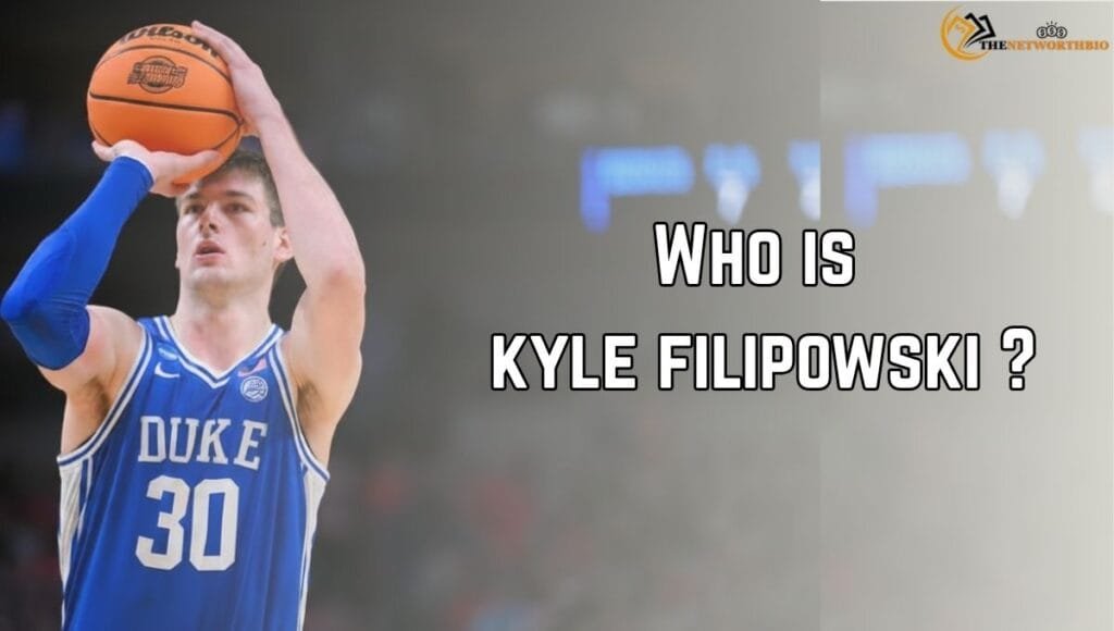 Who is Kyle Filipowski