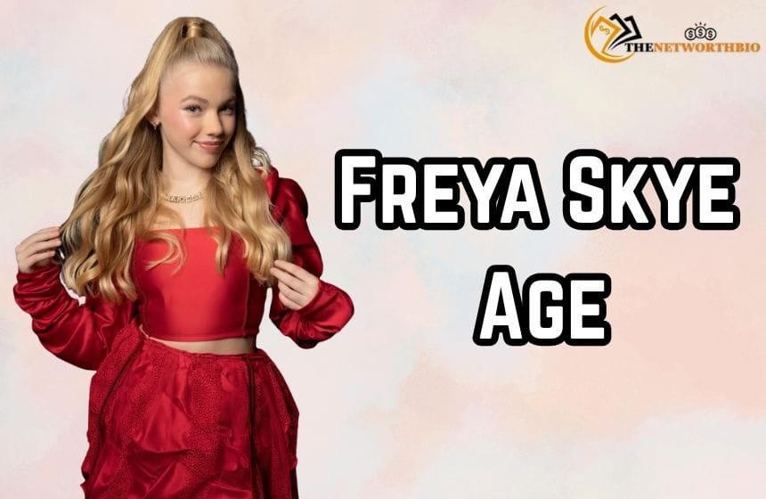 Freya Skye Biography: Age, Height, Boyfriend, Career, Movies, Songs, Net Worth & More (2026) Freya Skye Age Featured Image