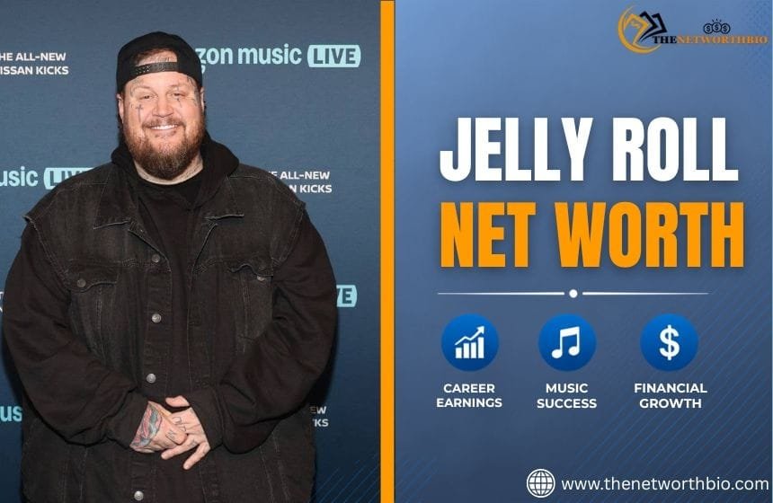 Jelly Roll Net Worth 2026: Career Earnings, Music Success, Touring Income, Assets and Financial Growth Jelly Roll net worth featuring American singer and songwriter Jelly Roll with career earnings and financial growth