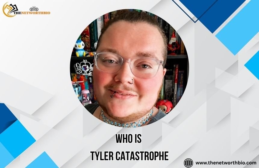 Who is Tyler Catastrophe ?