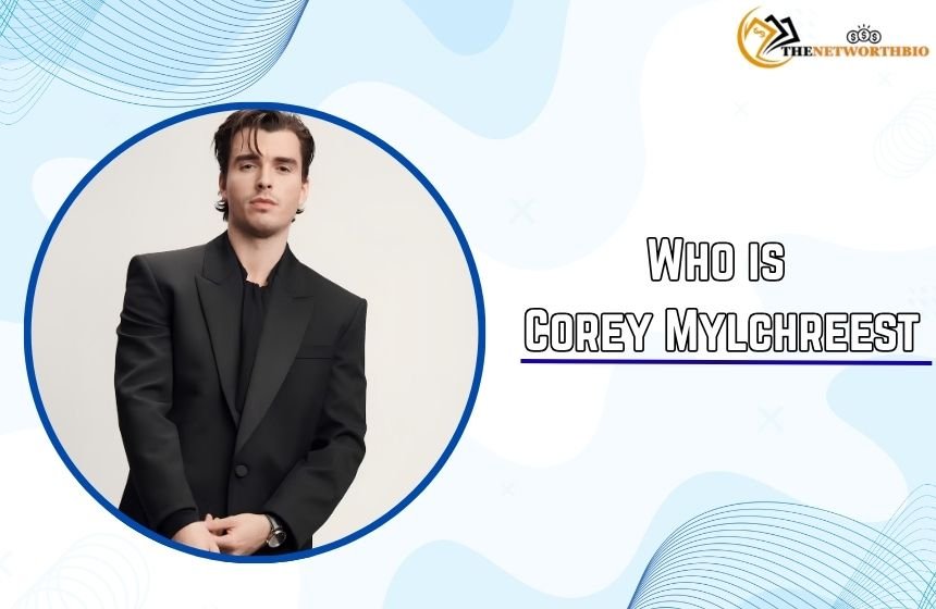 who is corey mylchreest