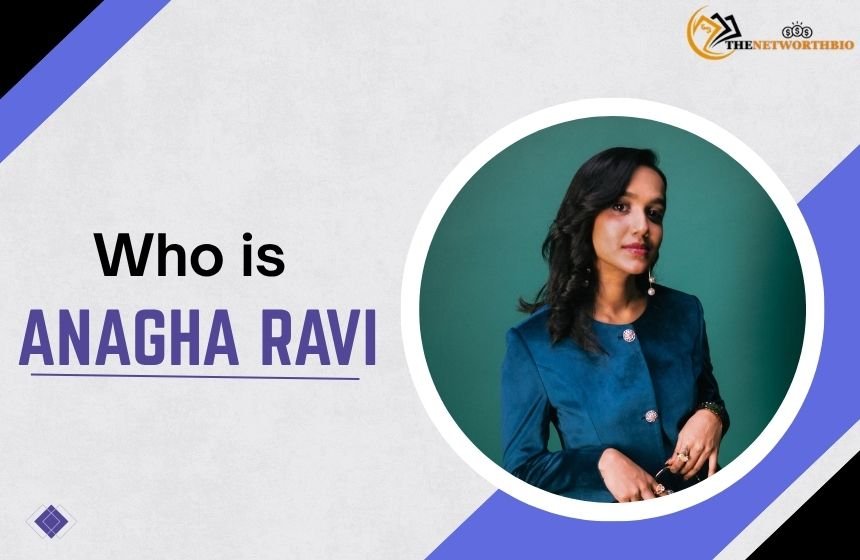 Who is Anagha Ravi