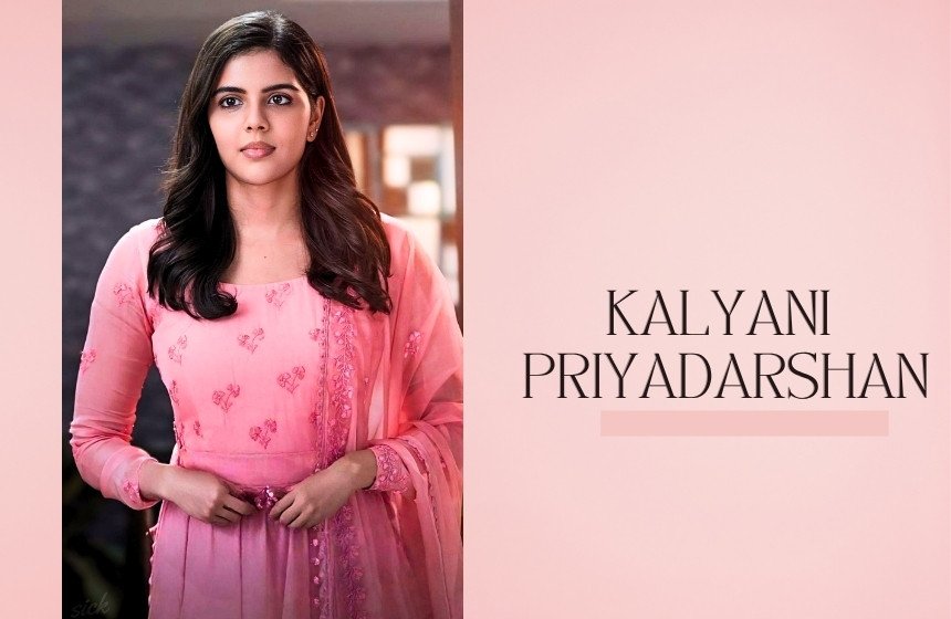 Kalyani Priyadarshan Age