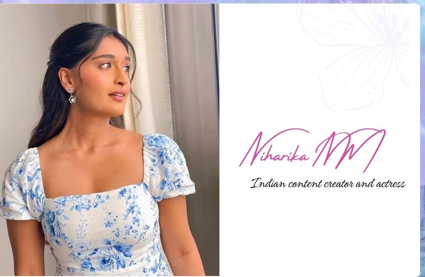 Niharika NM Age